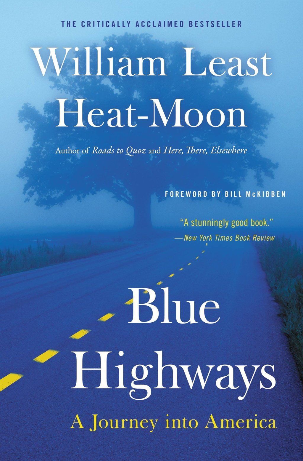 “Blue Highways: A Journey into America” by William Least Heat Moon
